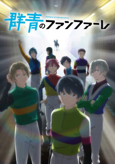 مسلسل انمي Gunjou no Fanfare مترجم