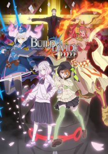 مسلسل انمي Build Divide: Code White مترجم