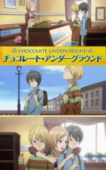مسلسل انمي Chocolate Underground مترجم
