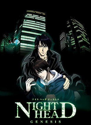 Night Head Genesis