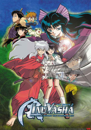 InuYasha Movie 2: Kagami no Naka no Mugenjou